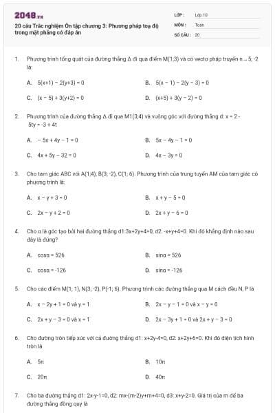 20 câu Trắc nghiệm Ôn tập chương 3: Phương pháp toạ độ trong mặt phẳng có đáp án