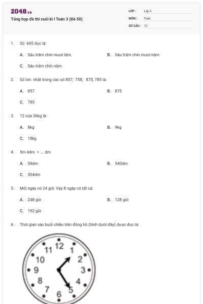 Tổng hợp đề thi cuối kì I Toán 3 (Đề 50)