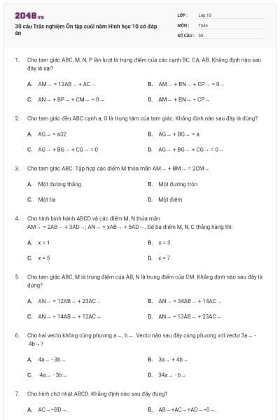 30 câu Trắc nghiệm Ôn tập cuối năm Hình học 10 có đáp án