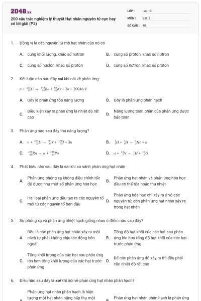 200 câu trắc nghiệm lý thuyết Hạt nhân nguyên tử cực hay có lời giải (P2)