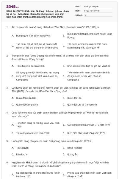 ĐGNL ĐHQG TP.HCM - Vấn đề thuộc lĩnh vực lịch sử, chính trị, xã hội - Miền Nam chiến đấu chống chiến lược Việt Nam hóa chiến tranh và Đông Dương hóa chiến tranh