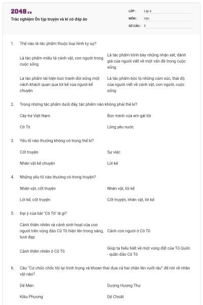 Trắc nghiệm Ôn tập truyện và kí có đáp án