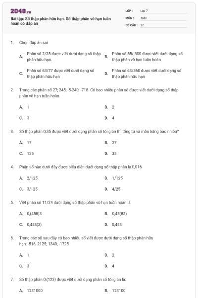 Bài tập: Số thập phân hữu hạn. Số thập phân vô hạn tuần hoàn có đáp án