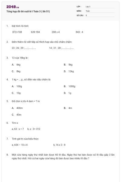 Tổng hợp đề thi cuối kì I Toán 3 ( Đề 51)