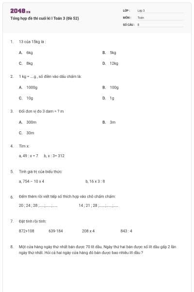 Tổng hợp đề thi cuối kì I Toán 3 (Đề 52)