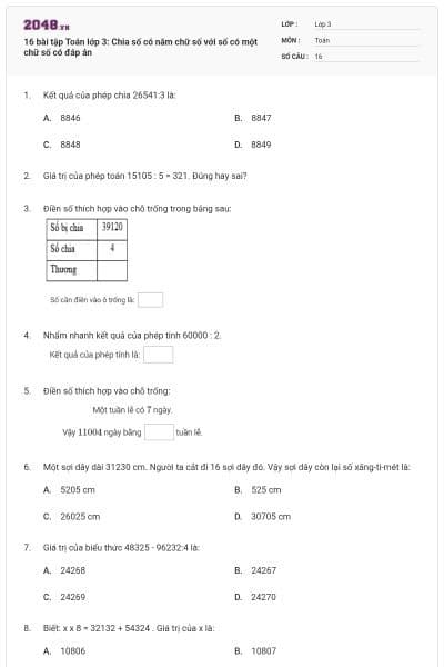 16 bài tập Toán lớp 3: Chia số có năm chữ số với số có một chữ số có đáp án