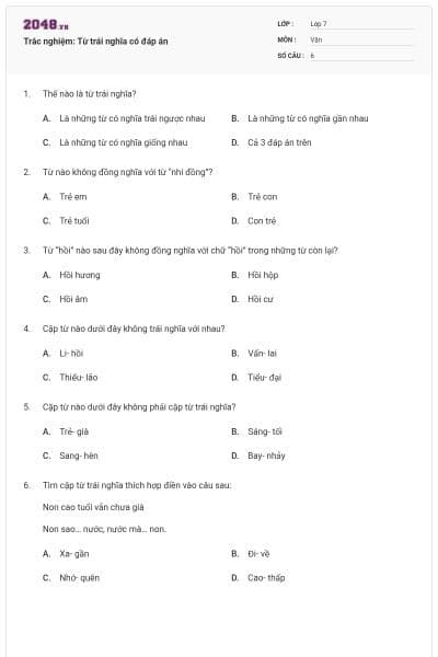 Trắc nghiệm: Từ trái nghĩa có đáp án