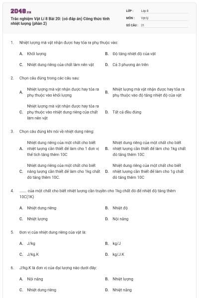 Trắc nghiệm Vật Lí 8 Bài 20: (có đáp án) Công thức tính nhiệt lượng (phần 2)