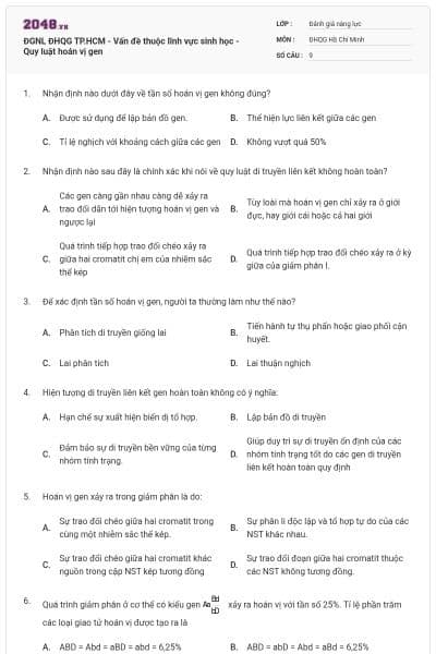 ĐGNL ĐHQG TP.HCM - Vấn đề thuộc lĩnh vực sinh học - Quy luật hoán vị gen