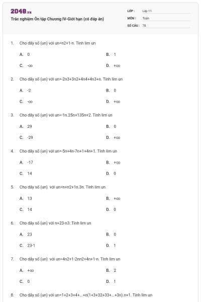 Trắc nghiệm Ôn tập Chương IV-Giới hạn (có đáp án)