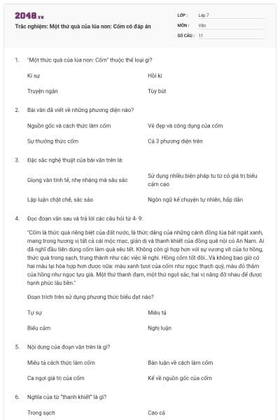 Trắc nghiệm: Một thứ quà của lúa non: Cốm có đáp án