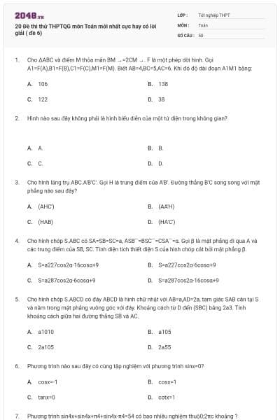 20 Đề thi thử THPTQG môn Toán mới nhất cực hay có lời giải ( đề 6)