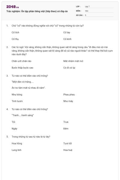 Trắc nghiệm: Ôn tập phần tiếng việt (tiếp theo) có đáp án