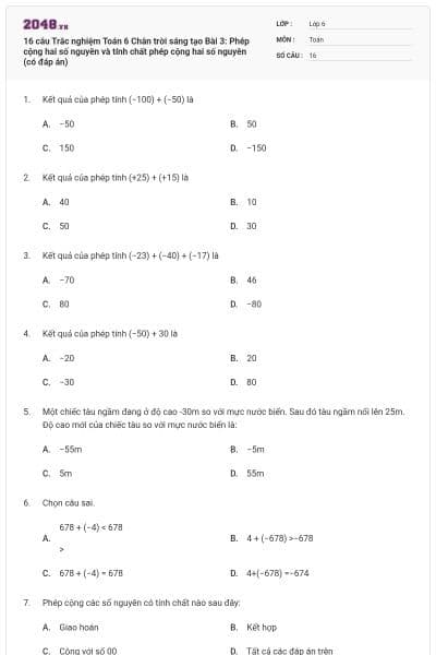 16 câu Trắc nghiệm Toán 6 Chân trời sáng tạo Bài 3: Phép cộng hai số nguyên và tính chất phép cộng hai số nguyên (có đáp án)