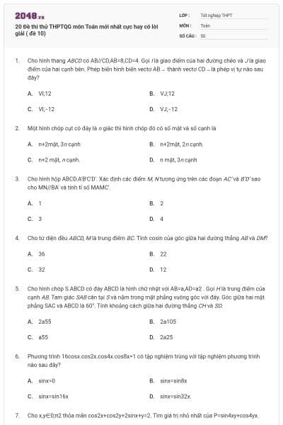 20 Đề thi thử THPTQG môn Toán mới nhất cực hay có lời giải ( đề 10)