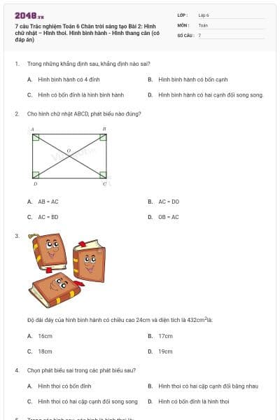 7 câu Trắc nghiệm Toán 6 Chân trời sáng tạo Bài 2: Hình chữ nhật – Hình thoi. Hình bình hành  - Hình thang cân (có đáp án)