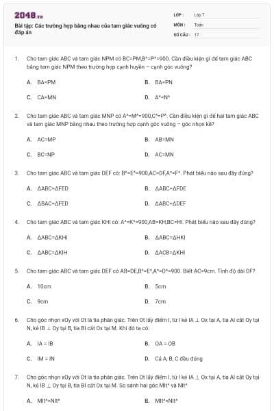 Bài tập: Các trường hợp bằng nhau của tam giác vuông có đáp án