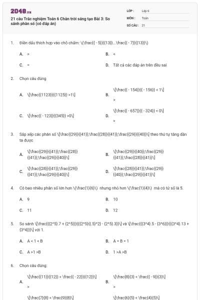 21 câu Trắc nghiệm Toán 6 Chân trời sáng tạo Bài 3: So sánh phân số (có đáp án)