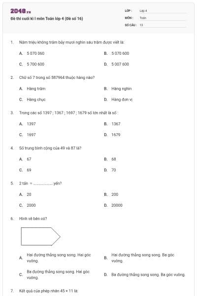 Đề thi cuối kì I môn Toán lớp 4 (Đề số 16)