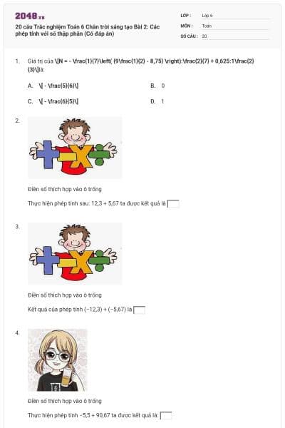 20 câu Trắc nghiệm Toán 6 Chân trời sáng tạo Bài 2: Các phép tính với số thập phân (Có đáp án)