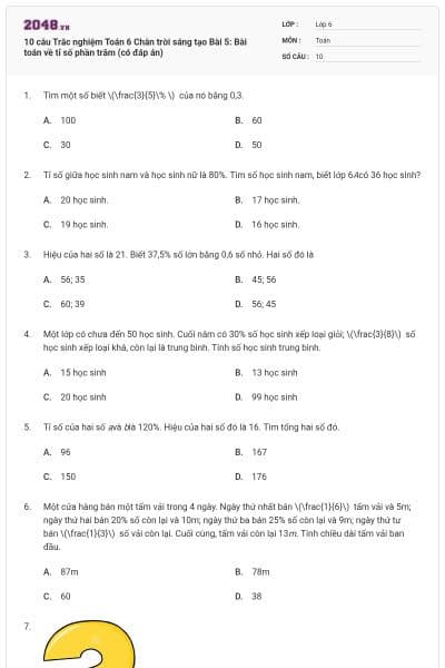 10 câu Trắc nghiệm Toán 6 Chân trời sáng tạo Bài 5: Bài toán về tỉ số phần trăm (có đáp án)