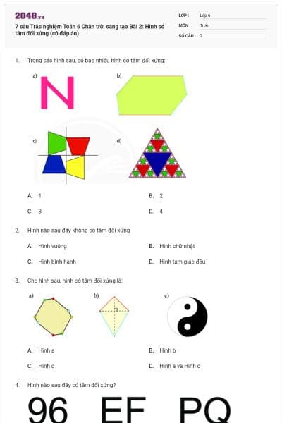 7 câu Trắc nghiệm Toán 6 Chân trời sáng tạo Bài 2: Hình có tâm đối xứng (có đáp án)