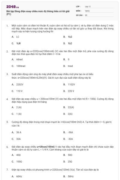 Bài tập Dòng điện xoay chiều mức độ thông hiểu có lời giải (P1)