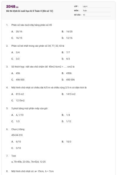 Đề thi định kì cuối học kì II Toán 4 (Đề số 12)