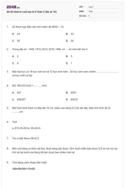 Đề thi định kì cuối học kì II Toán 4 (Đề số 16)