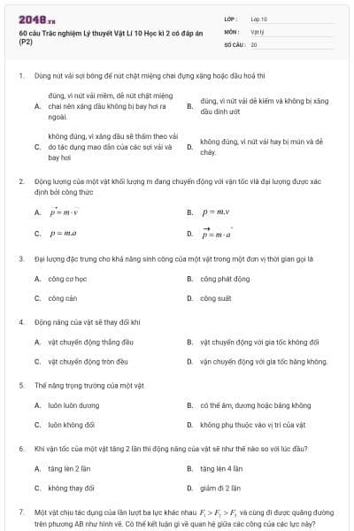 60 câu Trắc nghiệm Lý thuyết Vật Lí 10 Học kì 2 có đáp án (P2)
