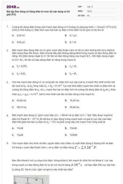 Bài tập Dao động và Sóng điện từ mức độ vận dụng có lời giải (P2)