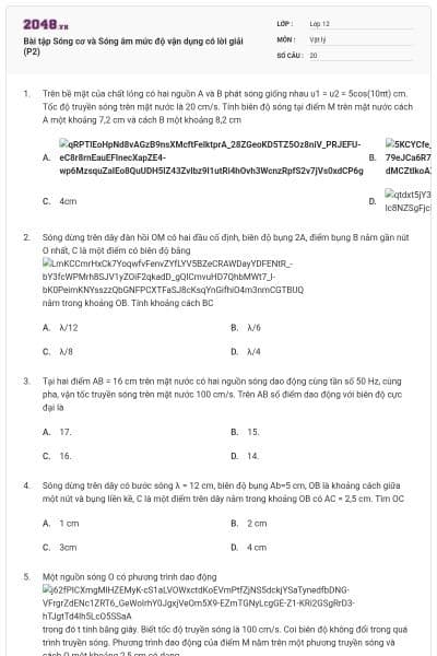 Bài tập Sóng cơ và Sóng âm mức độ vận dụng có lời giải (P2)