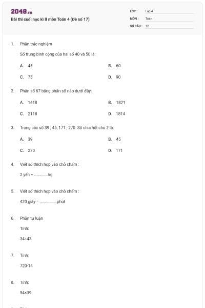 Bài thi cuối học kì II môn Toán 4 (Đề số 17)