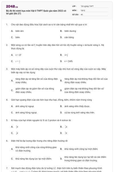 Bộ đề thi minh họa môn Vật lí THPT Quốc gia năm 2022 có lời giải (Đề 27)