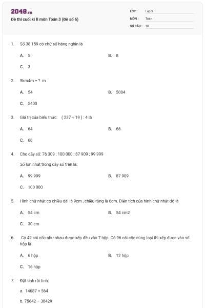 Đề thi cuối kì II môn Toán 3 (Đề số 6)