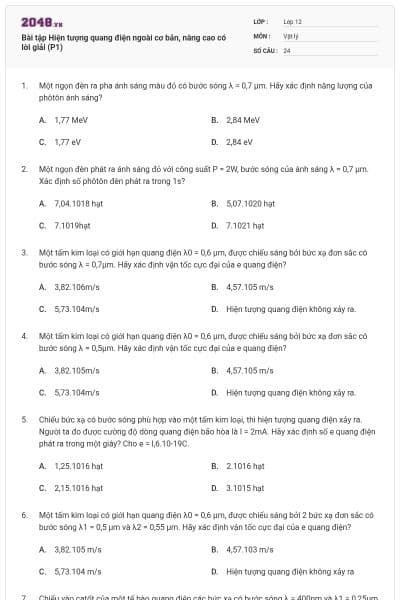 Bài tập Hiện tượng quang điện ngoài cơ bản, nâng cao có lời giải (P1)