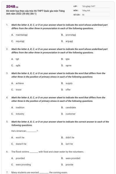 Đề minh họa theo cấu trúc thi THPT Quốc gia môn Tiếng Anh năm 2022 (30 đề) (Đề 1)