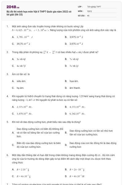 Bộ đề thi minh họa môn Vật lí THPT Quốc gia năm 2022 có lời giải (Đề 33)