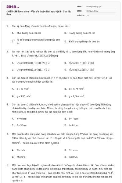 ĐGTD ĐH Bách khoa - Vấn đề thuộc lĩnh vực vật lí - Con lắc đơn