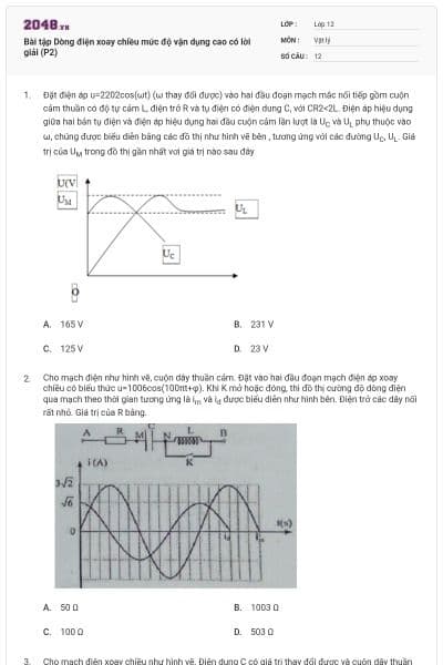 Bài tập Dòng điện xoay chiều mức độ vận dụng cao có lời giải (P2)