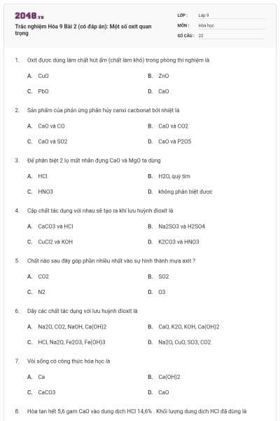 Trắc nghiệm Hóa 9 Bài 2 (có đáp án): Một số oxit quan trọng