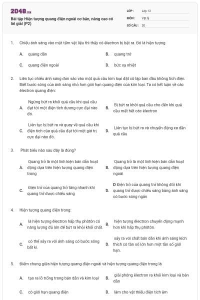 Bài tập Hiện tượng quang điện ngoài cơ bản, nâng cao có lời giải (P2)