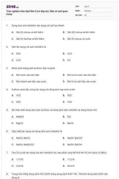 Trắc nghiệm Hóa lớp9 Bài 4 (có đáp án): Một số axit quan trọng