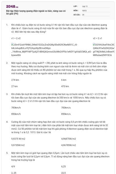 Bài tập Hiện tượng quang điện ngoài cơ bản, nâng cao có lời giải (P4)
