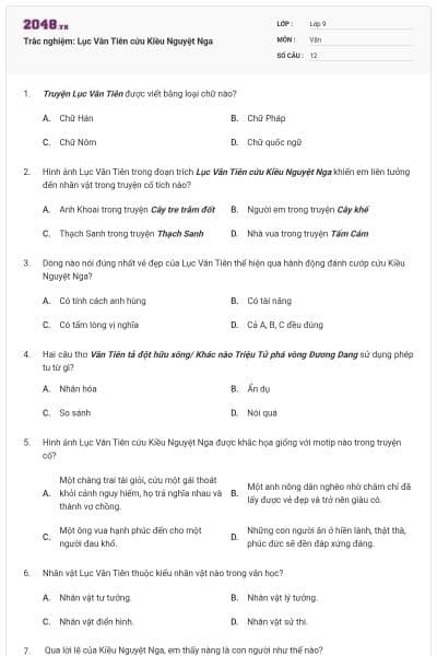 Trắc nghiệm: Lục Vân Tiên cứu Kiều Nguyệt Nga