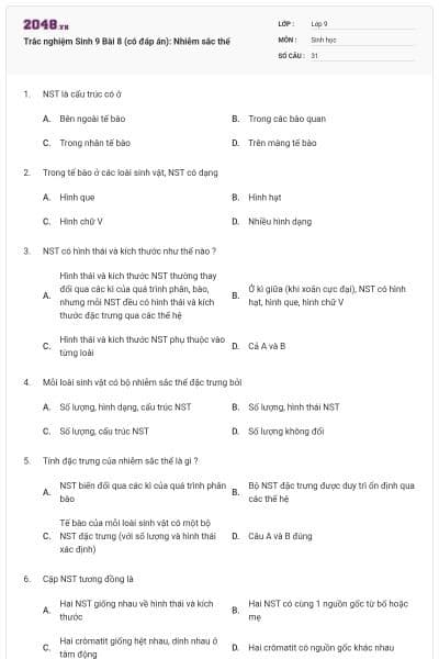 Trắc nghiệm Sinh 9 Bài 8 (có đáp án): Nhiễm sắc thể