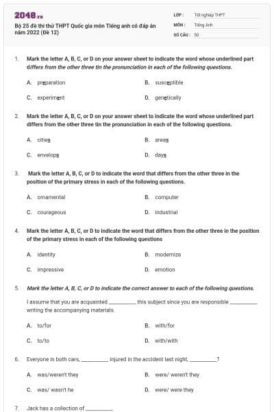 Bộ 25 đề thi thử THPT Quốc gia môn Tiếng anh có đáp án năm 2022 (Đề 12)
