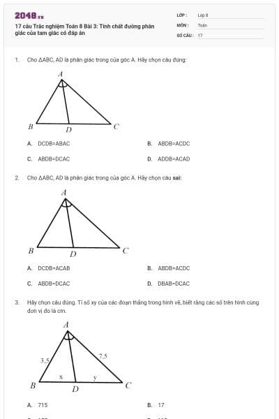 17 câu Trắc nghiệm Toán 8 Bài 3: Tính chất đường phân giác của tam giác có đáp án