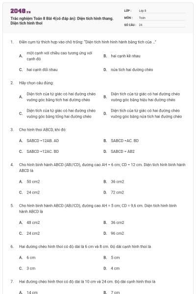 Trắc nghiệm Toán 8 Bài 4(có đáp án): Diện tích hình thang. Diện tích hình thoi