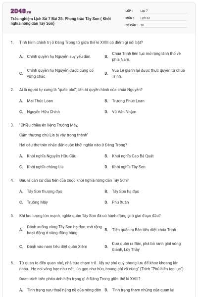 Trắc nghiệm Lịch Sử 7 Bài 25: Phong trào Tây Sơn ( Khởi nghĩa nông dân Tây Sơn)